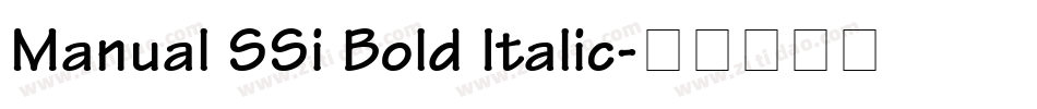 Manual SSi Bold Italic字体转换